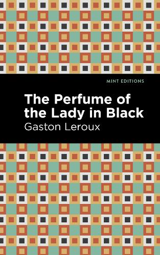 Паперова книга «The Perfume of the Lady in Black», автор Гастон Леру - фото №1