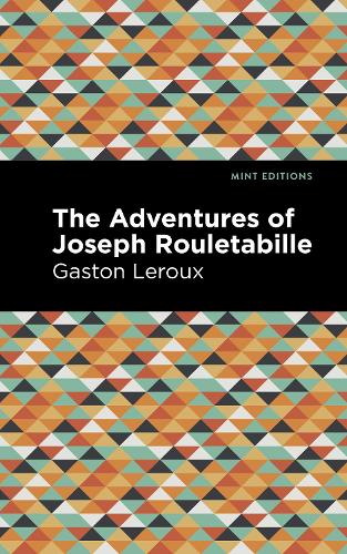 Бумажная книга «The Adventures of Joseph Rouletabille», автор Гастон Леру - фото №1