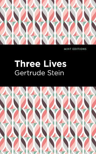 Бумажная книга «Three Lives», автор Гертруда Стайн - фото №1