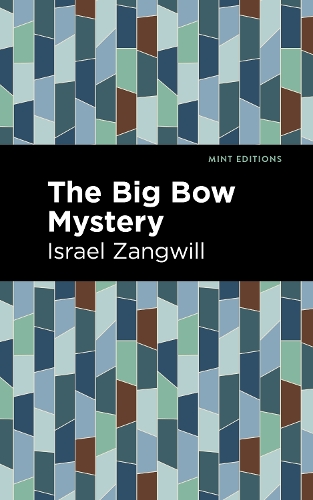 Паперова книга «The Big Bow Mystery», автор Ізраель Зангвілл - фото №1