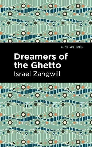 Паперова книга «Dreamers of the Ghetto», автор Ізраель Зангвілл - фото №1