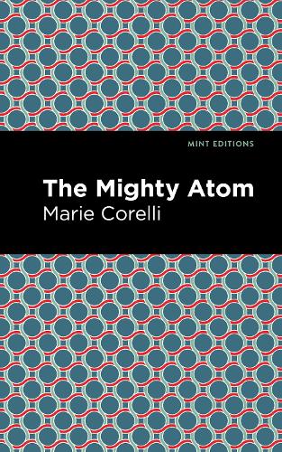Бумажная книга «The Mighty Atom», автор Мари Корелли - фото №1
