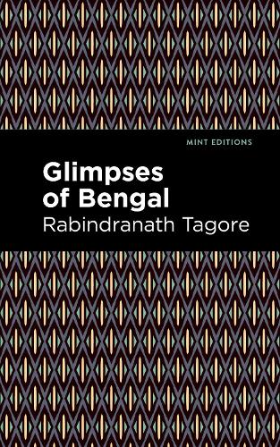 Бумажная книга «Glimpses of Bengal: The Letters of Rabindranath Tagore», автор Рабиндранат Тагор - фото №1