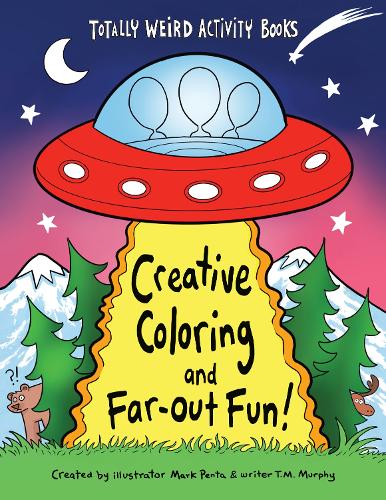 Бумажная книга «Creative Coloring and Far-Out Fun», авторов Марк Пента, T. М. Мерфи - фото №1