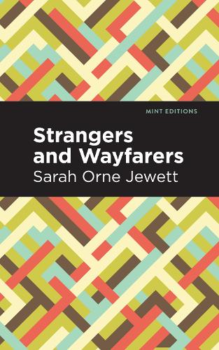 Бумажная книга «Strangers and Wayfarers», автор Сара Орн Джютт - фото №1