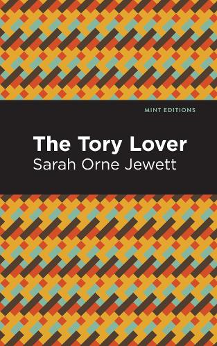 Бумажная книга «The Tory Lover», автор Сара Орн Джютт - фото №1