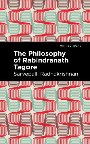 Бумажная книга «The Philosophy of Rabindranath Tagore», автор Сарвепалли Радхакришнан - фото №1