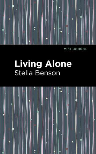 Бумажная книга «Living Alone», автор Стелла Бенсон - фото №1