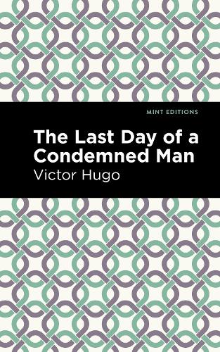 Бумажная книга «The Last Day of a Condemned Man», автор Виктор Гюго - фото №1