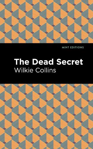 Бумажная книга «The Dead Secret», автор Уильям Уилки Коллинз - фото №1
