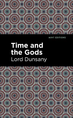 Паперова книга «Time and the Gods», автор Лорд Дансані - фото №1