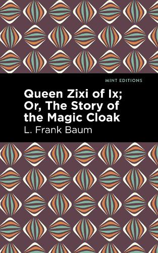 Бумажная книга «Queen Zixi of Ix», автор Лаймен Фрэнк Баум - фото №1