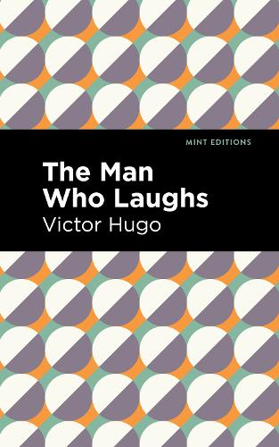 Бумажная книга «The Man Who Laughs», автор Виктор Гюго - фото №1