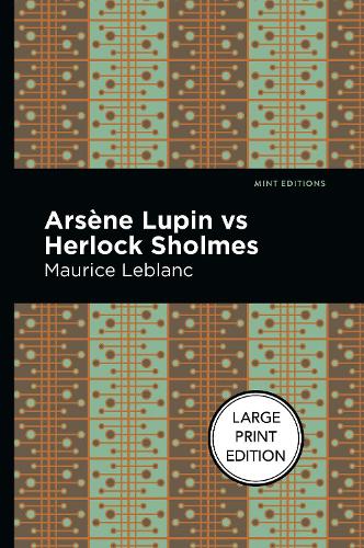 Бумажная книга «Arsene Lupin Vs Herlock Sholmes», автор Морис Леблан - фото №1
