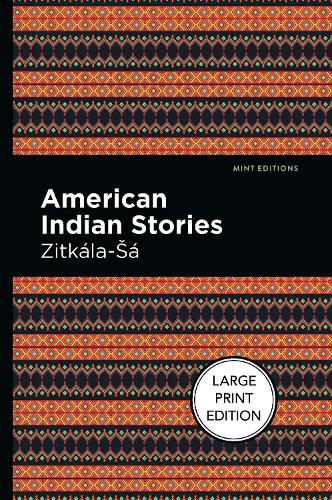 Бумажная книга «American Indian Stories», автор Зиткала-Са - фото №1