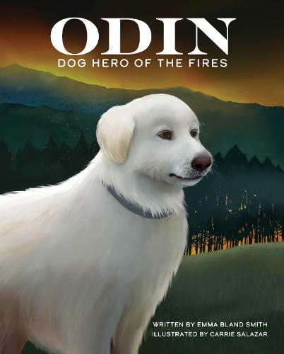 Бумажная книга «Odin, Dog Hero of the Fires», автор Эмма Бланд Смит - фото №1