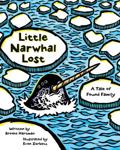 Бумажная книга «Little Narwhal Lost: A Tale of Found Family», автор Брук Хартман - фото №1