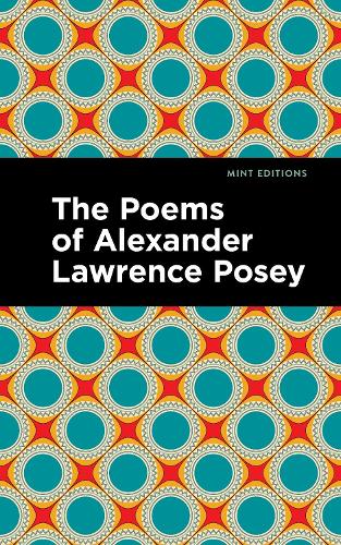 [object Object] «The Poems of Alexander Lawrence Posey», автор Александр Лоуренс Поузи - фото №1