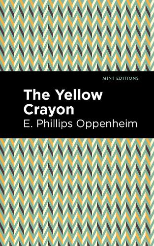 Бумажная книга «The Yellow Crayon», автор Эдвард Филлипс Оппенгейм - фото №1