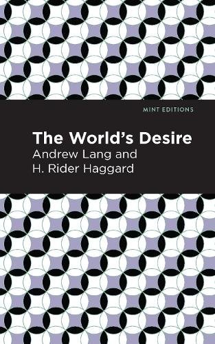 Паперова книга «The World's Desire», авторів Ендрю Ланг, Генрі Райдер Хаггард - фото №1