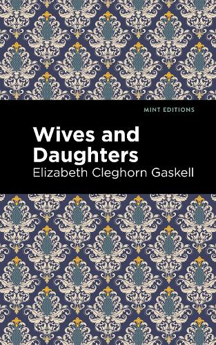 Бумажная книга «Wives and Daughters», автор Элизабет Гаскелл - фото №1