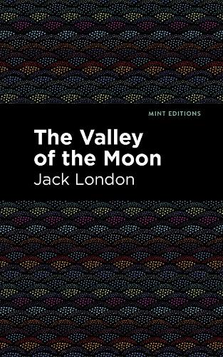 Бумажная книга «The Valley of the Moon», автор Джек Лондон - фото №1
