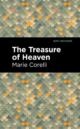 Бумажная книга «The Treasure of Heaven: A Romance of Riches», автор Мари Корелли - фото №1