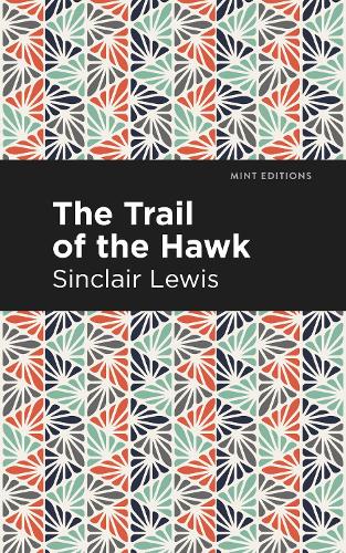 Паперова книга «The Trail of the Hawk», автор Синклер Льюис - фото №1