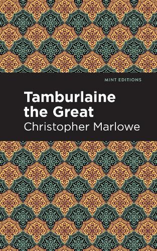 Бумажная книга «Tamburlaine the Great», автор Кристофер Марло - фото №1
