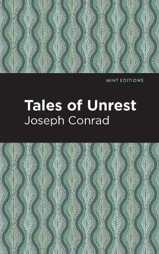 Бумажная книга «Tales of Unrest», автор Джозеф Конрад - фото №1