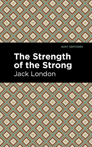 Паперова книга «The Strength of the Strong», автор Джек Лондон - фото №1
