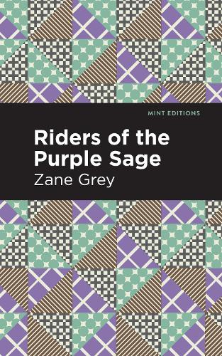 Бумажная книга «Riders of the Purple Sage», автор Зэйн Грей - фото №1