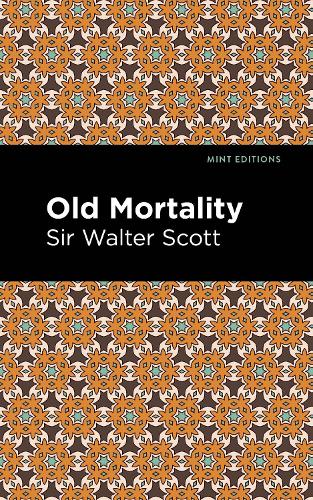Бумажная книга «Old Mortality», автор Вальтер Скотт - фото №1