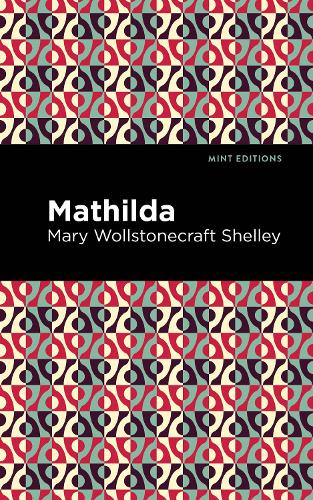 Бумажная книга «Mathilda», автор Мэри Шелли - фото №1