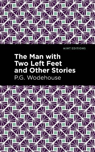 Бумажная книга «The Man with Two Left Feet and Other Stories», автор Пелам Гренвилл Вудхаус - фото №1