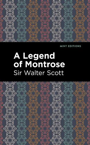 Бумажная книга «A Legend of Montrose», автор Вальтер Скотт - фото №1