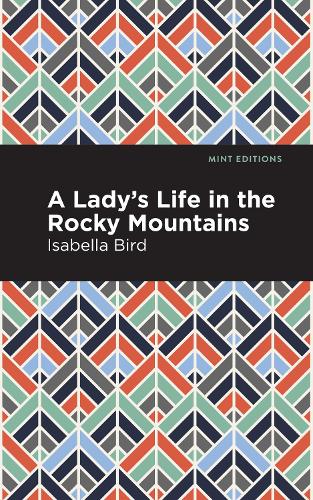 Паперова книга «A Lady's Life in the Rocky Mountains», автор Ізабелла Л. Берд - фото №1