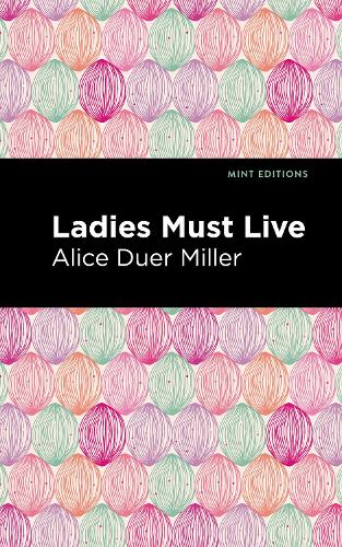 Паперова книга «Ladies Must Live», автор Еліс Дюр Міллер - фото №1