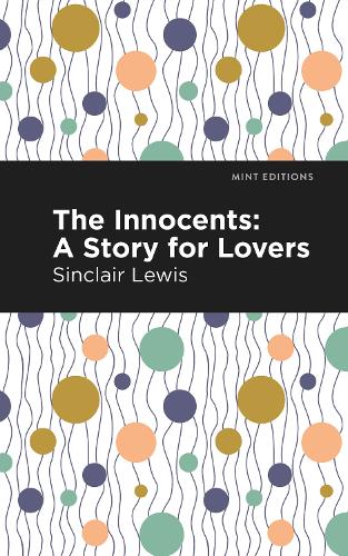 Паперова книга «The Innocents: A Story for Lovers», автор Синклер Льюис - фото №1