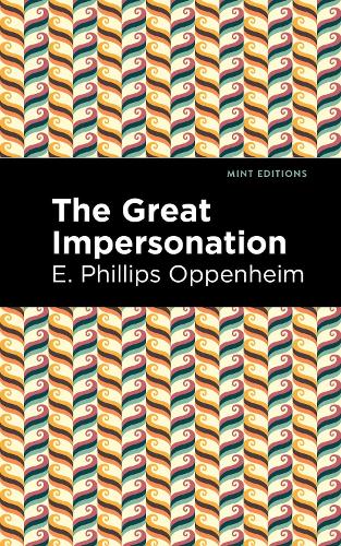 Бумажная книга «The Great Impersonation», автор Эдвард Филлипс Оппенгейм - фото №1