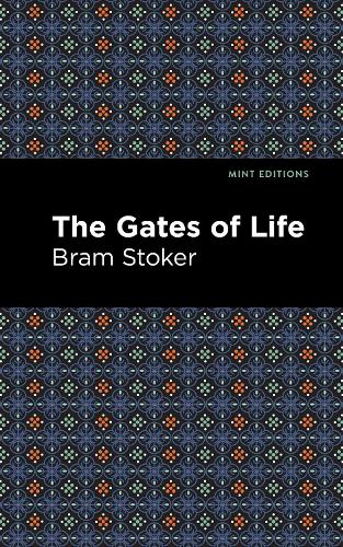 Бумажная книга «The Gates of Life», автор Брэм Стокер - фото №1