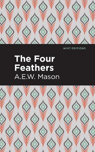 Бумажная книга «The Four Feathers», автор Альфред Эдвард Вудли Мейсон - фото №1