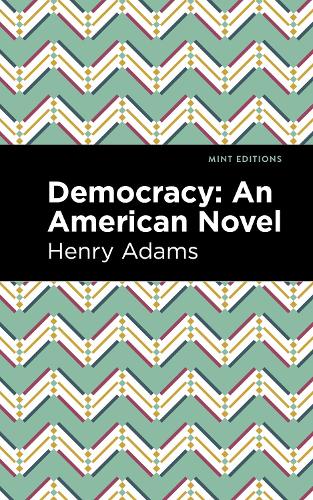 Бумажная книга «Democracy: An American Novel», автор Генри Адамс - фото №1