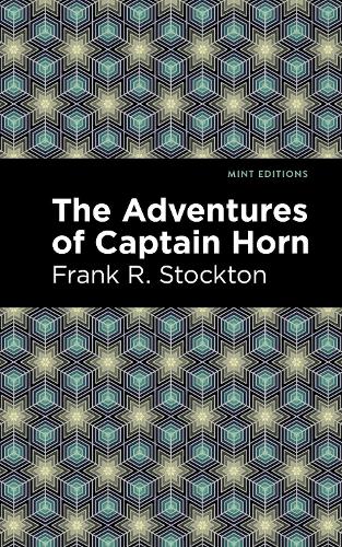 Бумажная книга «The Adventures of Captain Horn», автор Фрэнк Р. Стоктон - фото №1