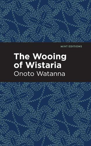 Паперова книга «The Wooing of Wistaria», автор Оното Ватанна - фото №1