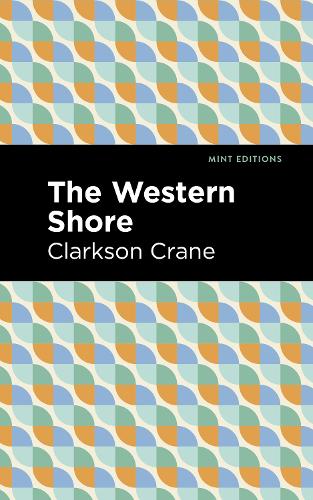 Бумажная книга «The Western Shore», автор Кларксон Крейн - фото №1