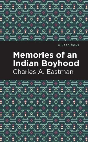 Паперова книга «Memories of an Indian Boyhood», автор Чарльз А. Істмен - фото №1