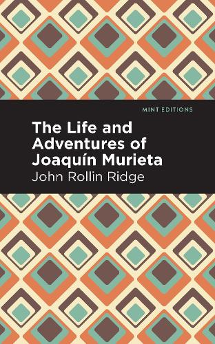 Бумажная книга «The Life and Adventures of Joaquín Murieta» - фото №1