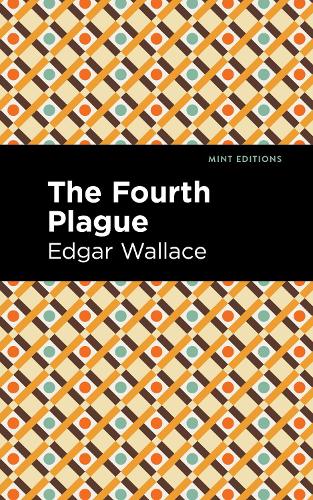 Паперова книга «The Fourth Plague», автор Едгар Уоллес - фото №1