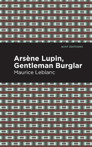Бумажная книга «Arsene Lupin: The Gentleman Burglar», автор Морис Леблан - фото №1